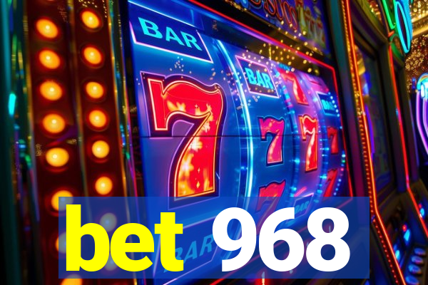 bet 968